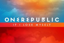 OneRepublic - If I Lose Myself