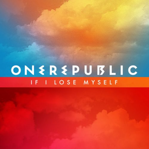 OneRepublic - If I Lose Myself