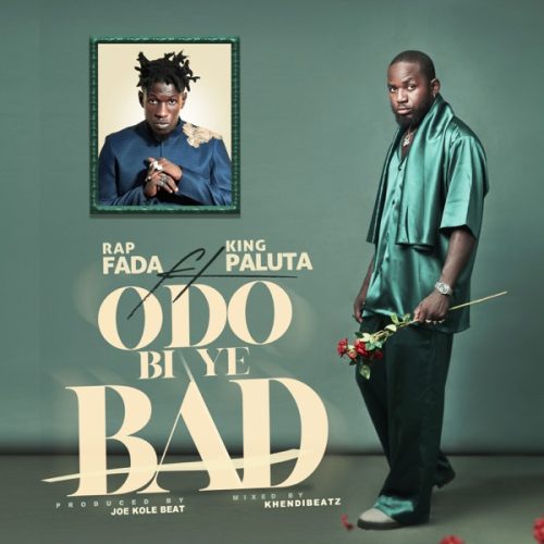 Rap Fada ft. King Paluta - Odo Bi Ye Bad