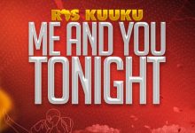 Ras Kuuku - Me And You Tonight