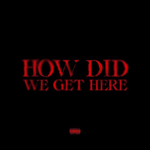 Reggie - How Did We Get Here EP Cover Artwork