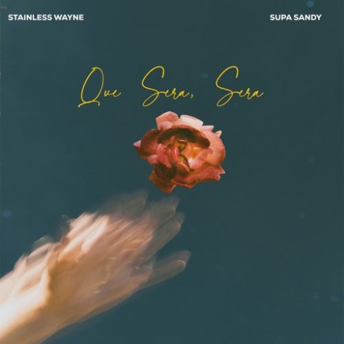 Stainless Wayne ft. Supa Sandy - Que sera, sera (Remix)