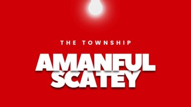 The Township - Amanful Scatey