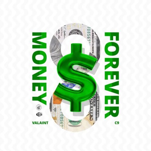 Valiant, C9 & DJ MAC - Money Foreva