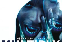 A$AP Rocky – Multiply ft. Juicy J
