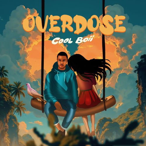 Cool Boii – Overdose