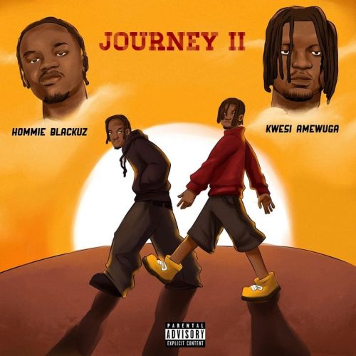 Hommie Blackuz – Journey II ft. Kwesi Amewuga