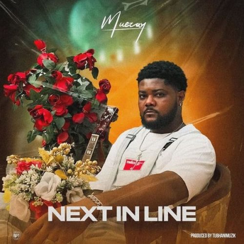 Muezay – Next In Line