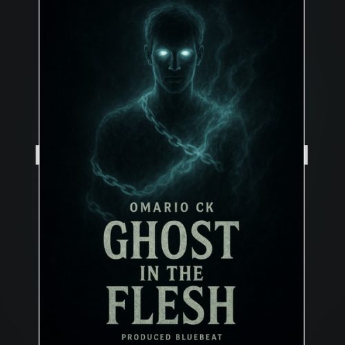Omario Ck - Ghost In The Flesh
