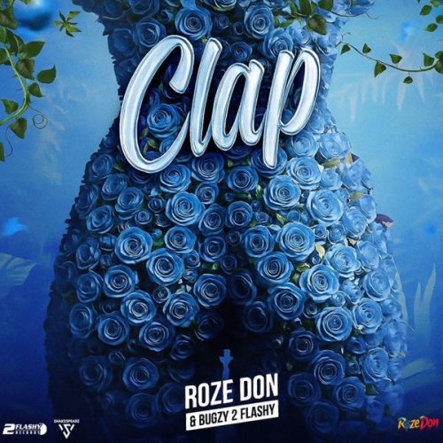 ROZE DON - CLAP