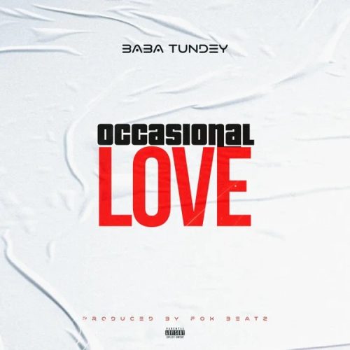 Baba Tundey - Occasional Love