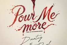 Daatey - Pour Me More ft. Mona 4real