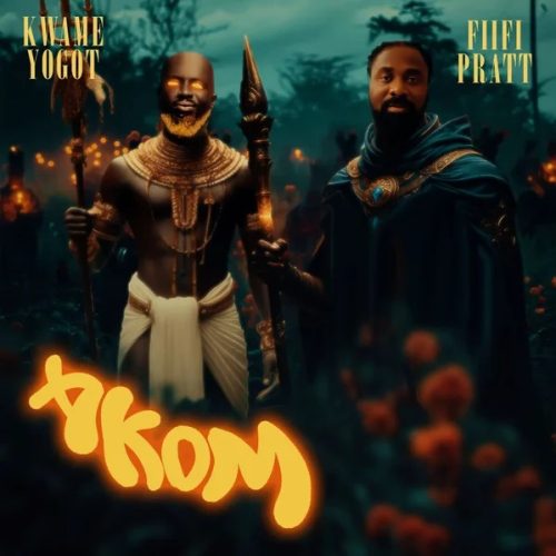 Fiifi Prat – Akom ft. Kwame Yogot