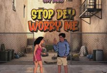 Jay Bahd – Stop Dey Worry Me