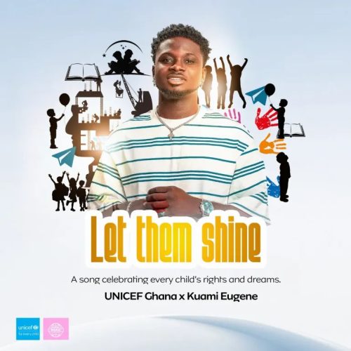 UNICEF Ghana – Let Them Shine ft. Kuami Eugene