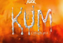 Kweku Flick – Kum (High Pt. 2)