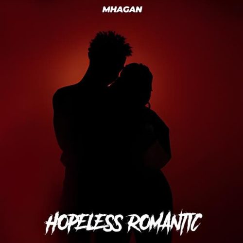 Mhagan – Hopeless Romantic
