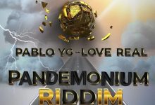 Pablo YG & YGR - Love Real (Pandemonium Riddim)