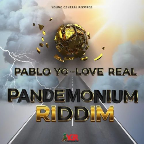 Pablo YG & YGR - Love Real (Pandemonium Riddim)