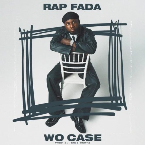 Rap Fada - Wo Case