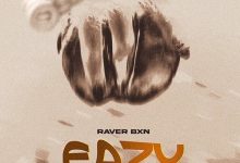 Raver Bxn - Eazy