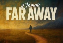 Samini – Far Away