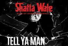 Shatta Wale - TELL YA MAN