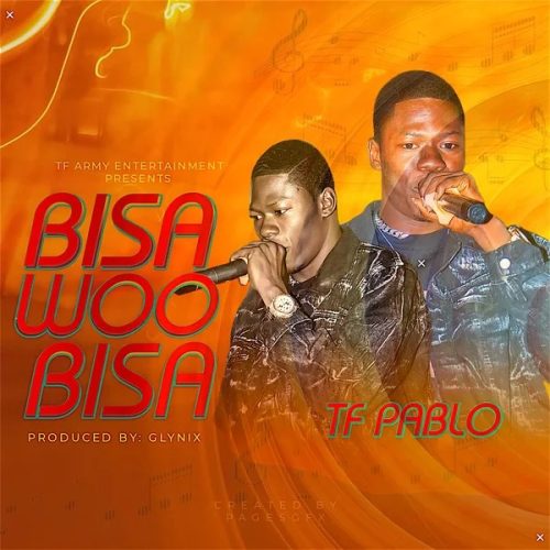TF Pablo - Bisa woo Bisa