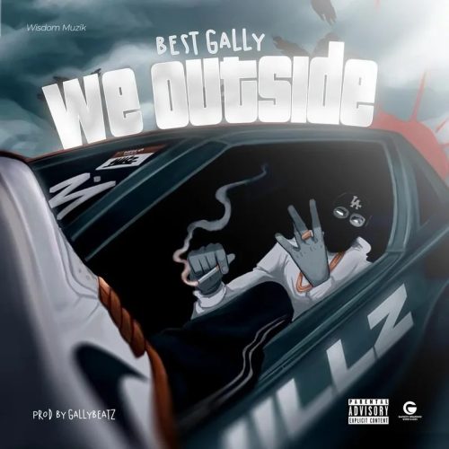 Best Gally - WE OUTSIDE