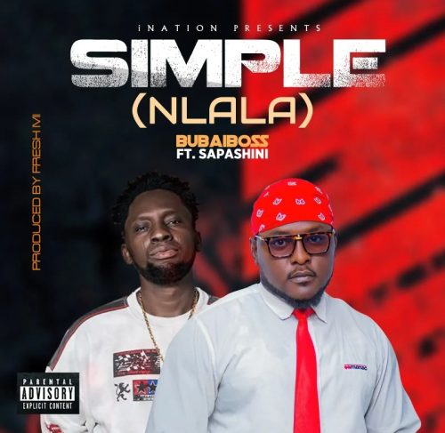 Buba iBoss - SIMPLE (NLALA) ft. Sapashini