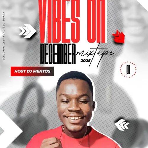 DJ Mentos - VIBES ON DECEMBER MIXTAPE 2025
