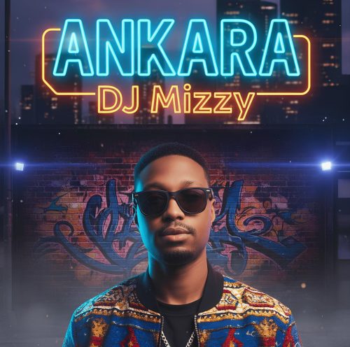 DJ Mizzy - Ankara