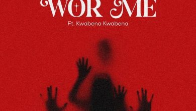 King Paluta – Wor Me ft. Kwabena Kwabena
