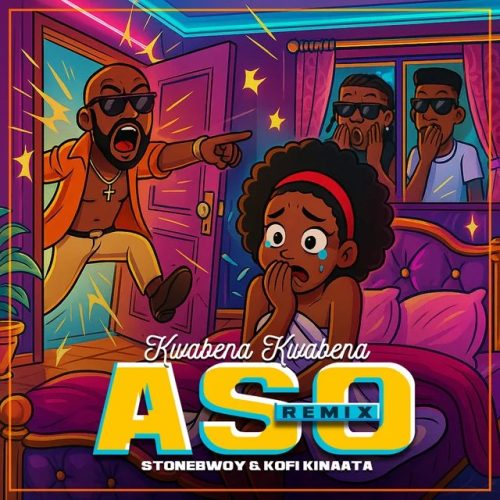 Kwabena Kwabena – Aso II ft. Stonebwoy & Kofi Kinaata