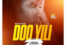 Maccasio - Doo Yili ft. Don Ziggy