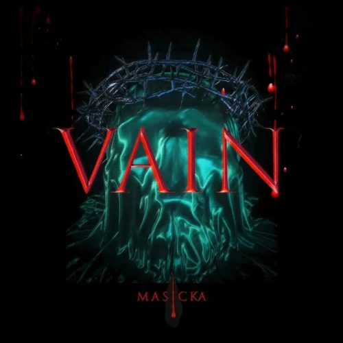 Masicka - Vain