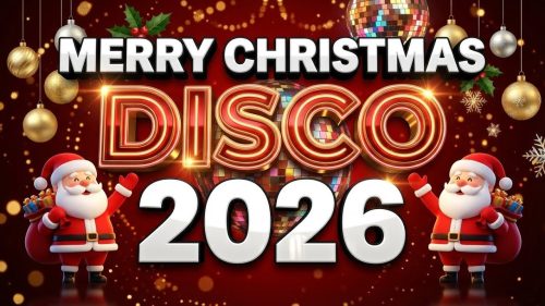 Nonstop Christmas Songs Disco Medley 2026