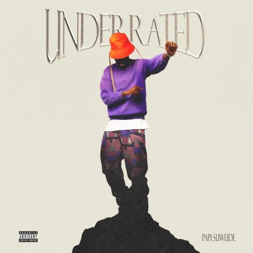 Papi Suweide - Underrated Album Artwork