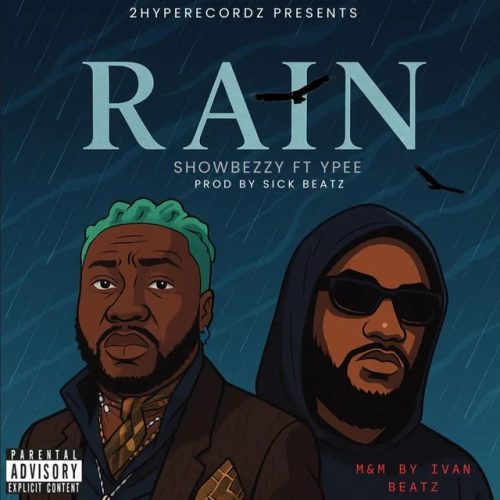 Showbezzy – Rain ft. Ypee