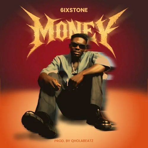 6ixstone – Money