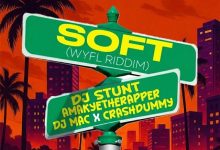 DJ Stunt – Soft (WYFL Riddim) ft. AmakyeTheRapper