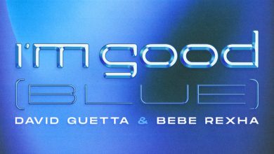David Guetta ft. Bebe Rexha - I'm Good (Blue)