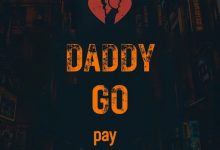 Don Sigli - Daddy Go Pay ft. Lazzybwoy