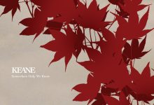 Keane - Somewhere Only We Know