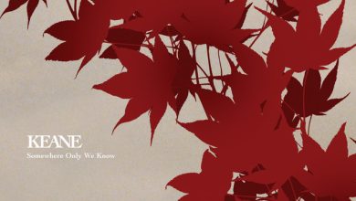 Keane - Somewhere Only We Know
