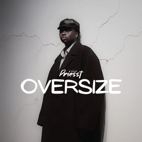 Priesst - Oversize