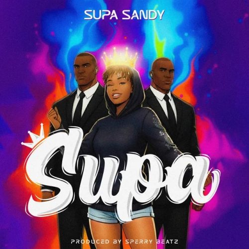 Supa Sandy – Supa