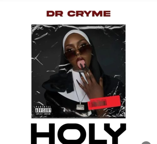 Dr Cryme – Holy