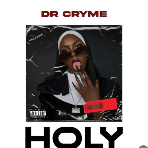 Dr Cryme – Holy