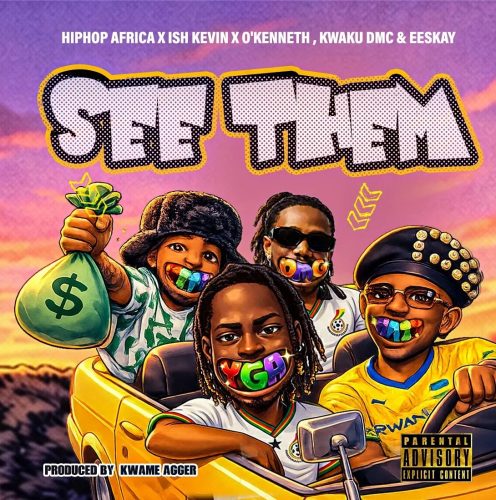 Hiphop Africa – See Them ft. Ish Kevin, O’Kenneth, Kwaku DMC & EESKAY